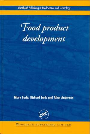 Food Product Development: Maximising Success de M Earle