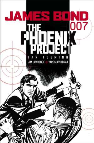 The Phoenix Project: 17 October 1916 - 21 February 1917 de Jim Lawrence