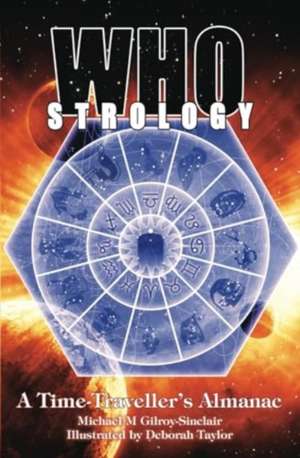 Whostrology de Michael M Gilroy-Sinclair