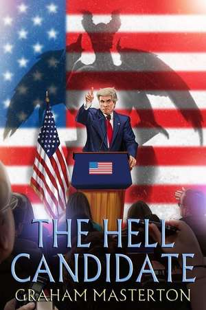 The Hell Candidate de Graham Masterton