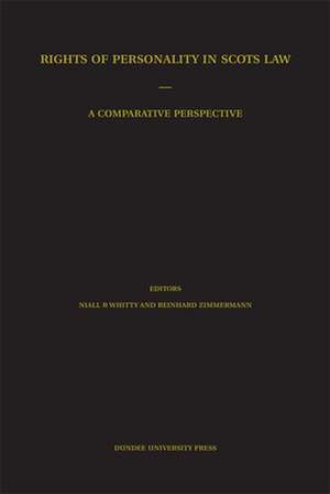 Rights of Personality in Scots Law de Niall Whitty