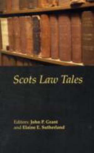 Scots Law Tales de John Grant