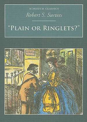 Plain or Ringlets? de Robert S. Surtees