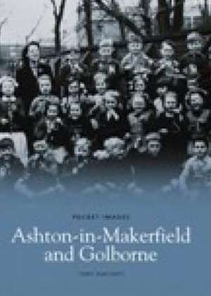 Around Ashton-in-Makerfield & Goldborne de Tony Ashcroft