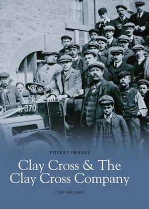 Clay Cross and the Clay Cross Company de Gareth Williams