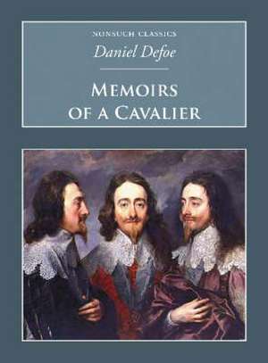 Memoirs of a Cavalier de Daniel De Foe