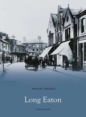 Long Eaton de Mr John Barker