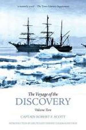 The Voyage of the Discovery: Volume Two de Robert Falcon Scott