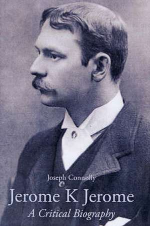 JEROME K. JEROME de Joseph Connolly