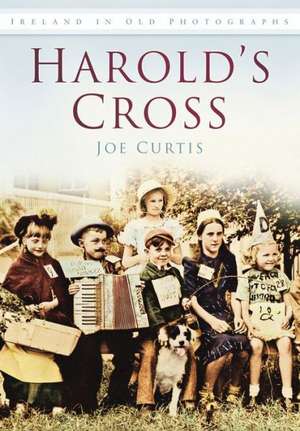 Harold's Cross de Joe Curtis