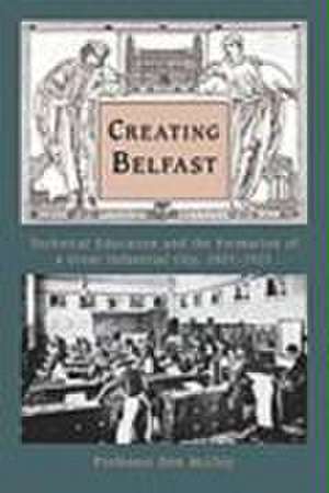 Creating Belfast de Don McCloy