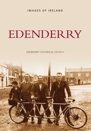 Images of Edenderry de Edenderry Historical Society