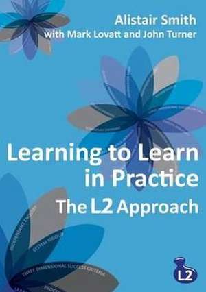 Learning to Learn in Practice: The L2 Approach de Alistair Smith