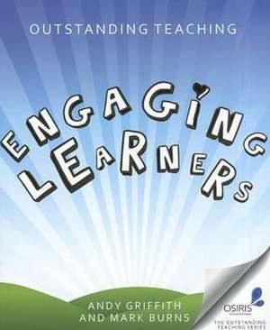 Outstanding Teaching : Engaging Learners de Andy Griffiths