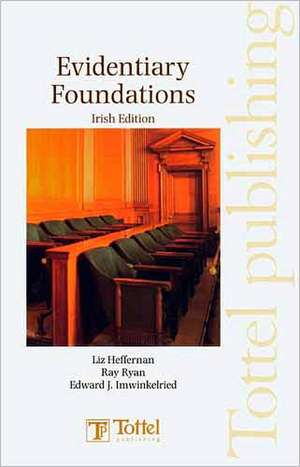 Evidentiary Foundations de Liz Heffernan