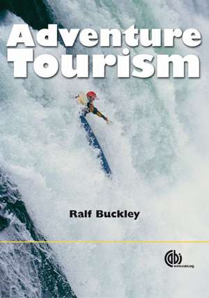 Adventure Tourism de Ralf Buckley