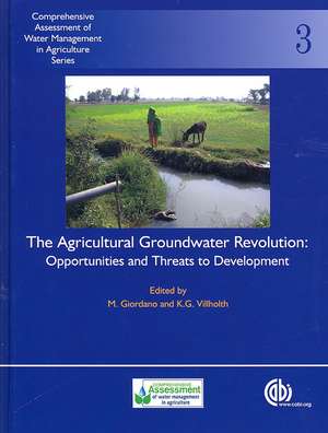 Agricultural Groundwater Revolution – Comprehensive Assessment of Water Management in Agriculture de Mark Giordano