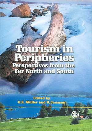 Tourism in Peripheries de Dieter Müller