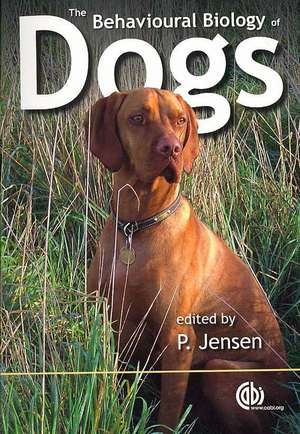 Behavioural Biology of Dogs de Per Jensen