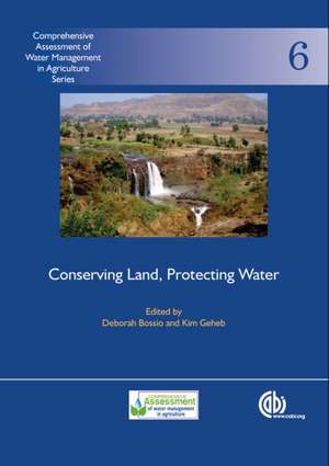 Conserving Land, Protecting Water de Deborah Bossio