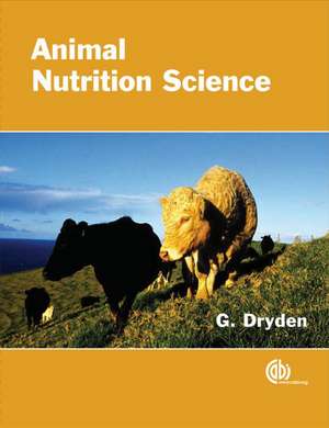 Animal Nutrition Science de Gordon Dryden