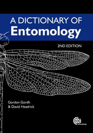 Dictionary of Entomology de Gordon Gordh