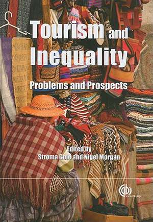 Tourism and Inequality de Stroma Cole