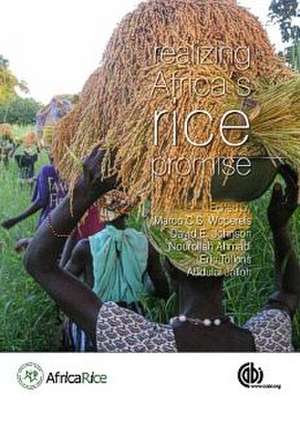 Realizing Africa`s Rice Promise de Marco Wopereis