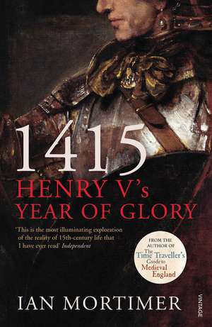 1415: Henry V's Year of Glory de Ian Mortimer