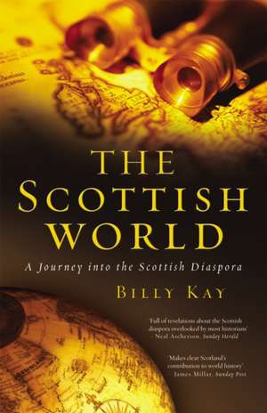 The Scottish World de Billy Kay