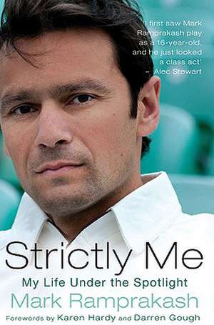 Strictly Me de Mark Ramprakash