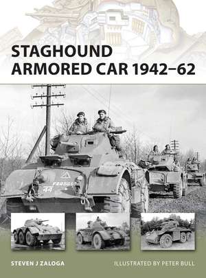 Staghound Armored Car 1942–62 de Steven J. Zaloga