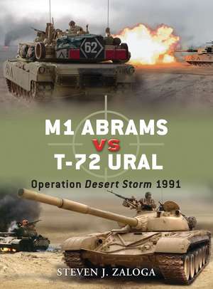 M1 Abrams vs T-72 Ural: Operation Desert Storm 1991 de Steven J. Zaloga