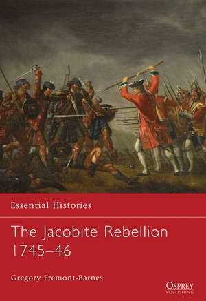 The Jacobite Rebellion 1745–46 de Gregory Fremont-Barnes