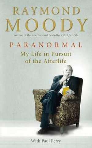 Paranormal de Raymond Moody