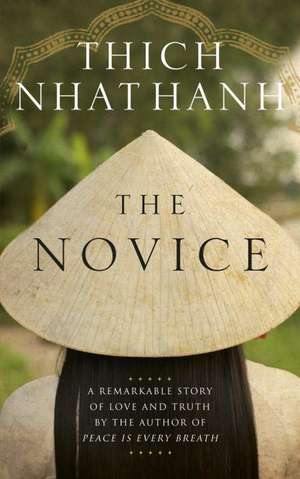 The Novice de Thich Nhat Hanh