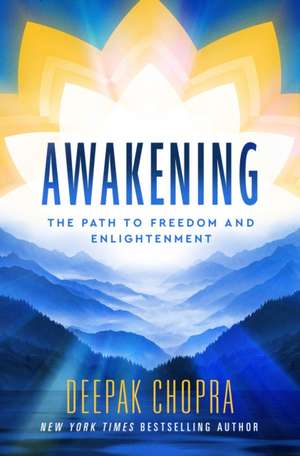 Awakening de Deepak Chopra