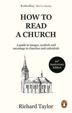 How To Read A Church de Richard Taylor