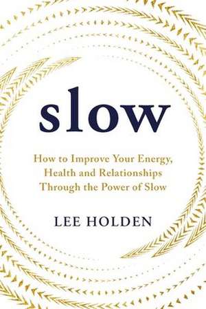 Slow de Lee Holden