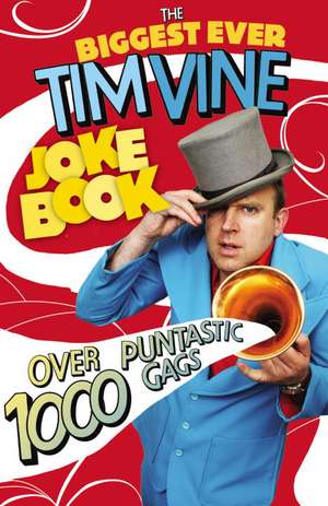 The Biggest Ever Tim Vine Joke Book de Tim Vine