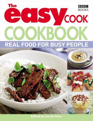 The Easy Cook Cookbook de Sarah Giles