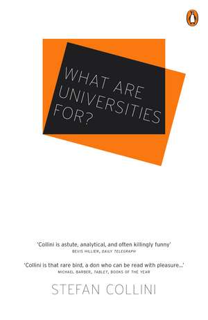 What are Universities For? de Stefan Collini