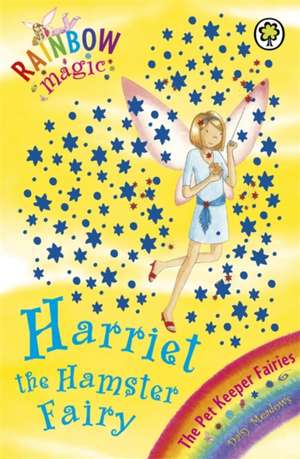 Rainbow Magic: Harriet the Hamster Fairy de Daisy Meadows