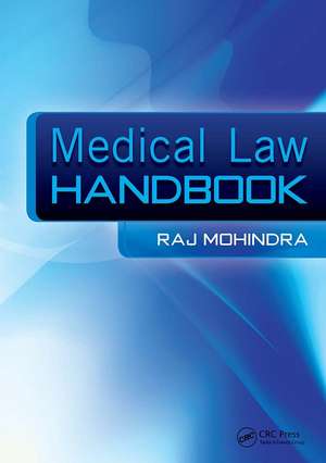 Medical Law Handbook: The Epidemiologically Based Needs Assessment Reviews, Low Back Pain - Second Series de Raj Mohindra