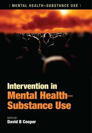 Intervention in Mental Health-Substance Use de David B. Cooper