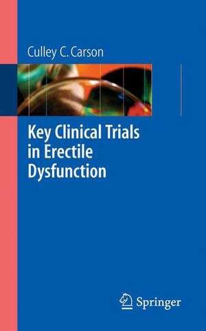 Key Clinical Trials in Erectile Dysfunction de Culley C. Carson