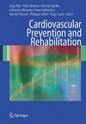 Cardiovascular Prevention and Rehabilitation de Joep Perk