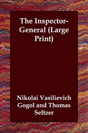 The Inspector-General de Nikolai Vasil'evich Gogol