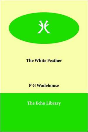 The White Feather de P. G. Wodehouse