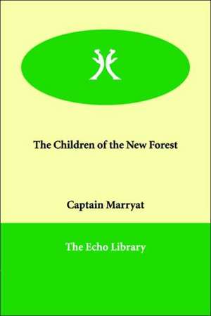 The Children of the New Forest de Captain Marryat